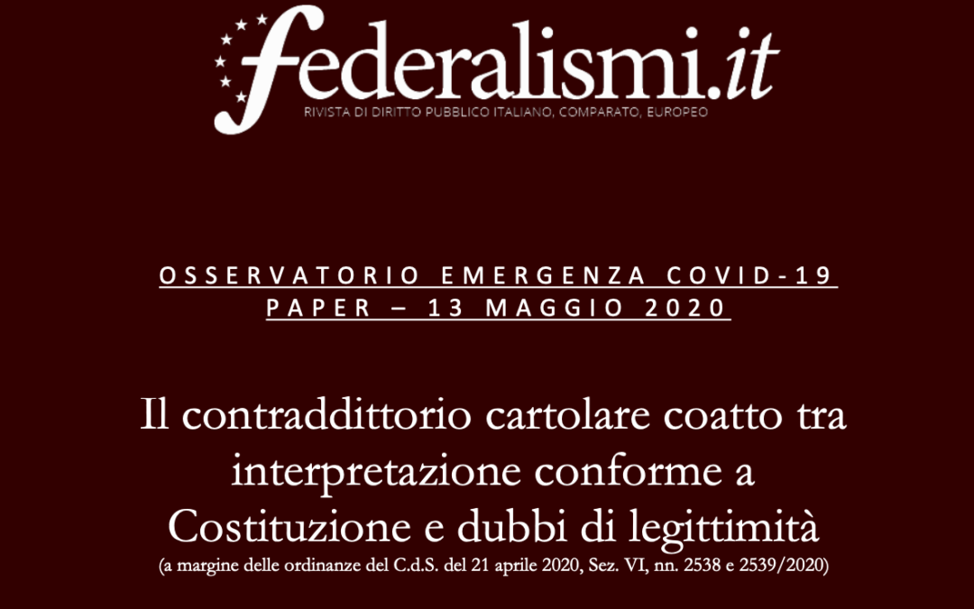 Il contraddittorio cartolare coatto tra interpretazione conforme a Costituzione e dubbi di legittimità